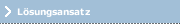 L&ouml;sungsansatz